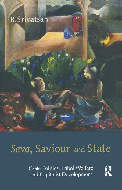 Seva, Saviour and State