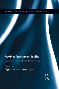 Feminist Translation Studies by Ergun, Emek/Castro, Olga