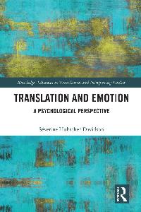 Translation and Emotion by Hubscher-Davidson, Séverine