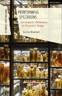 Performing Specimens by Lutterbie, John/Shaughnessy, Nicola/Bouchard, Gianna
