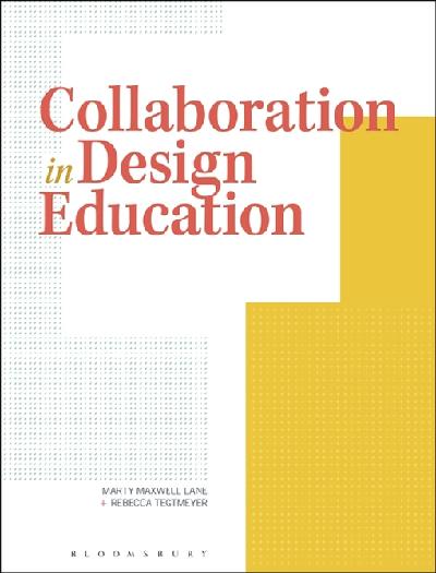 Collaboration in Design Education