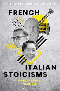 French and Italian Stoicisms by Lampe, Kurt/Sholtz, Janae