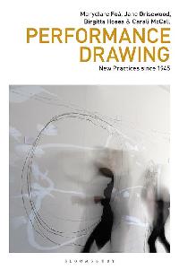 Performance Drawing by Foá, Maryclare/Grisewood, Jane/Hosea, Birgitta