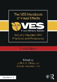 The VES Handbook of Visual Effects by Zwerman, VES, Susan/Okun, VES, Jeffrey A.