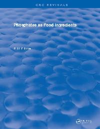 Phosphates As Food Ingredients by Ellinger, R.H.