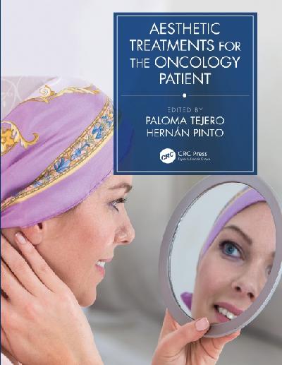 Aesthetic Treatments for the Oncology Patient