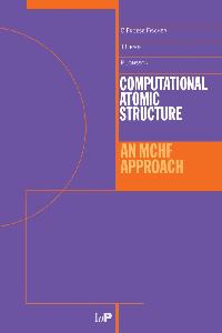 Computational Atomic Structure by Froese-Fischer, Charlotte