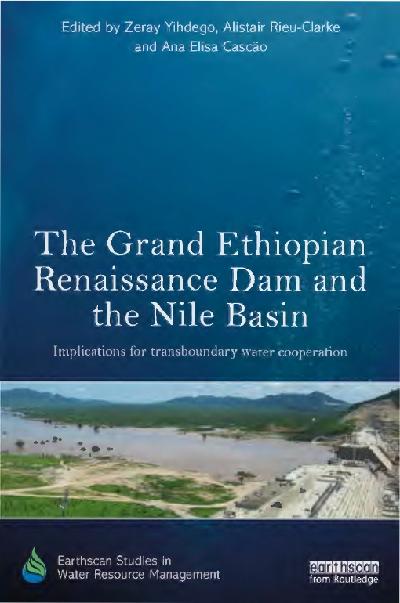 The Grand Ethiopian Renaissance Dam and the Nile Basin
