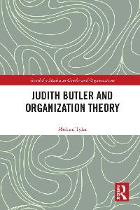 Judith Butler and Organization Theory by Tyler, Melissa