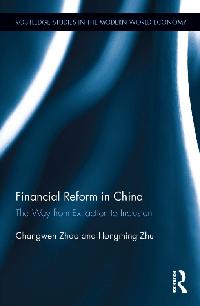 Financial Reform in China by Zhu, Hongming/Zhao, Changwen