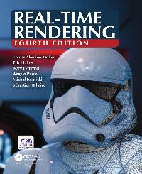 Real-Time Rendering, Fourth Edition by Akenine-Mo¨ller, Tomas/Hoffman, Naty/Haines, Eric