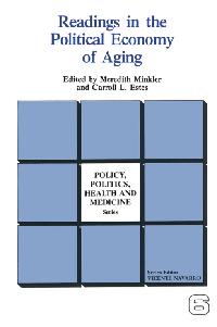 Readings in the Political Economy of Aging by Minkler, Meredith/Estes, Carroll L