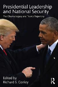 Presidential Leadership and National Security by Conley, Richard S.