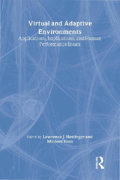 Virtual and Adaptive Environments