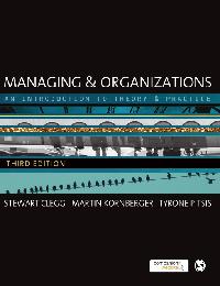 Managing and Organizations by Clegg, Stewart R/Kornberger, Martin/Pitsis, Tyrone S.