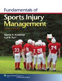 Fundamentals of Sports Injury Management by Anderson, Marcia