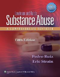 Lowinson and Ruiz's Substance Abuse by Ruiz, Pedro/Strain, Eric