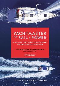 Yachtmaster for Sail and Power by Seymour, Roger