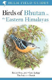 Birds of Bhutan and the Eastern Himalayas by Sherub,/Inskipp, Tim/Grimmett, Richard