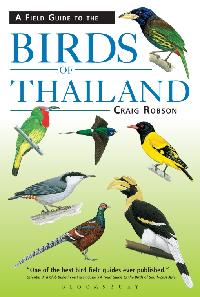 Field Guide to the Birds of Thailand by Robson, Craig