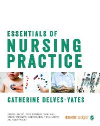Essentials of Nursing Practice by Delves-Yates, Catherine