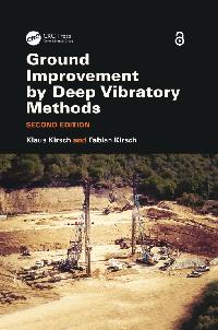 Ground Improvement by Deep Vibratory Methods by Kirsch, Fabian/Kirsch, Klaus