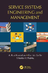 Service Systems Engineering and Management by Prabhu, Vittaldas V./Griffin, Paul M./Ravindran, A. Ravi