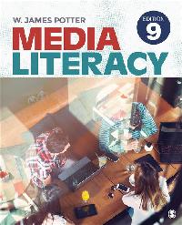 Media Literacy by Potter, W. James