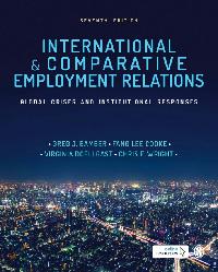 International and Comparative Employment Relations by Doellgast, Virginia/Lee Cooke, Fang/Bamber, Greg J