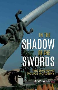 In the Shadow of the Swords by Wilber, D.W.
