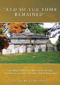 And So the Tomb Remained by Bellantoni, Nick