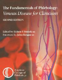 Fundamentals of Phlebology: Venous Disease for Clinicians by Fronek, Helane S