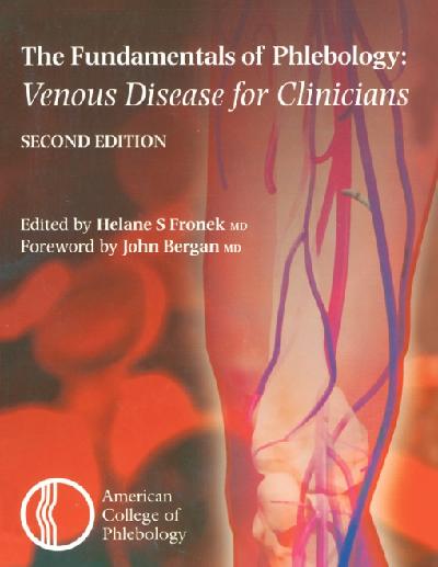 Fundamentals of Phlebology: Venous Disease for Clinicians