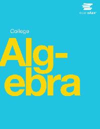 College Algebra by Abramson, Jay