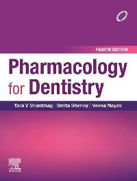 Pharmacology for Dentistry E-book by Shenoy, Smita/Nayak, Veena/Shanbhag, Tara