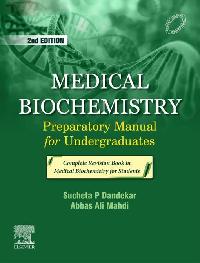 Medical Biochemistry: Preparatory Manual for Undergraduates_2e-E-book by Mahdi, Abbas Ali/Dandekar, Sucheta P.