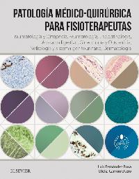 Patología médico-quirúrgica para fisioterapeutas by Rosa, Luis Fernández/Otero, Ofelia Carrión
